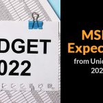 MSMEs Expectation from Union Budget 2022-23