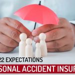 Budget 2022 Expectations for Personal Accident Insurance