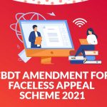 CBDT Amendment for Faceless Appeal Scheme 2021
