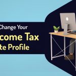 Update Your New Income Tax Website Profile