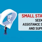 Small Startups Seek Assistance Schemes and Support