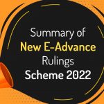 Summary of New E-Advance Rulings Scheme 2022