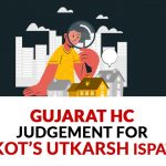 Gujarat HC Judgement for Rajkot’s Utkarsh Ispat LLP