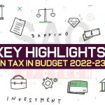 Key Highlights on Tax in Budget 2022-23
