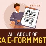 All About of MCA E-Form MGT 15