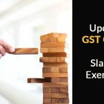 Upcoming GST Changes on Slabs, Tax Exemptions