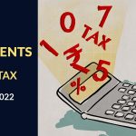 New Amendments on Income Tax from 1st April 2022