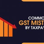 Common GST Mistakes by Taxpayers