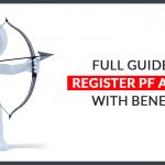 Guide to Register PF and ESI with Benefits