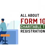 All About Form 10AB for Charitable Trust Registration
