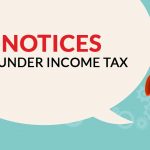 E-Notices Guide Under Income Tax