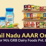 Tamil Nadu AAAR Order For M/s GRB Dairy Foods Pvt. Ltd