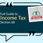 Full Guide to Income Tax Section 68