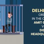 Delhi HC's Order in the Case of Amit Gupta Vs DGGI Headquarters