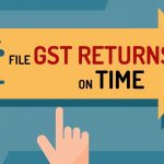 File GST Returns on Time