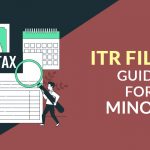 ITR Filing Guide for Minors