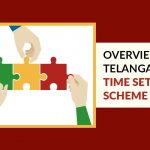 Overview of the Telangana One Time Settlement Scheme