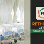 FICCI: Rethink 5% GST on Hospital Rooms