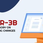 GSTR-3B Advisory on Upcoming Changes