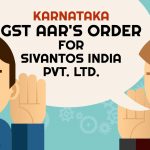 Karnataka GST AAR's Order for Sivantos India Pvt. Ltd.
