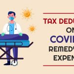 Tax Deduction on Covid-19 Remedy for Expenses