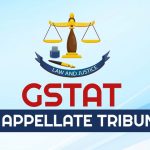 GSTAT (GST Appellate Tribunal)