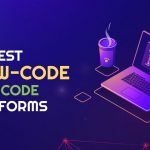 Best Low-Code No-Code Platforms