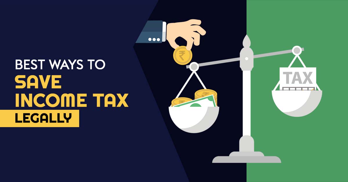 How to Save Income Tax Legally in India