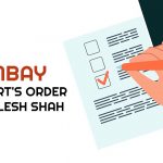 Bombay High Court's Order for Shailesh Shah