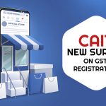 CAIT New Survey on GST Registration