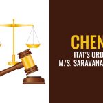Chennai ITAT's Order for M/s. Saravana Foundation