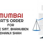 Mumbai ITAT's Order for Late Smt. Bhanuben Dhanji Shah