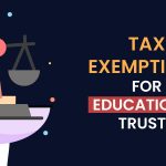 Tax Exemptions for Educational Trusts