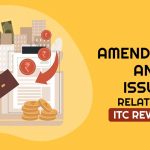 Amendments and Issues Related to ITC Reversal
