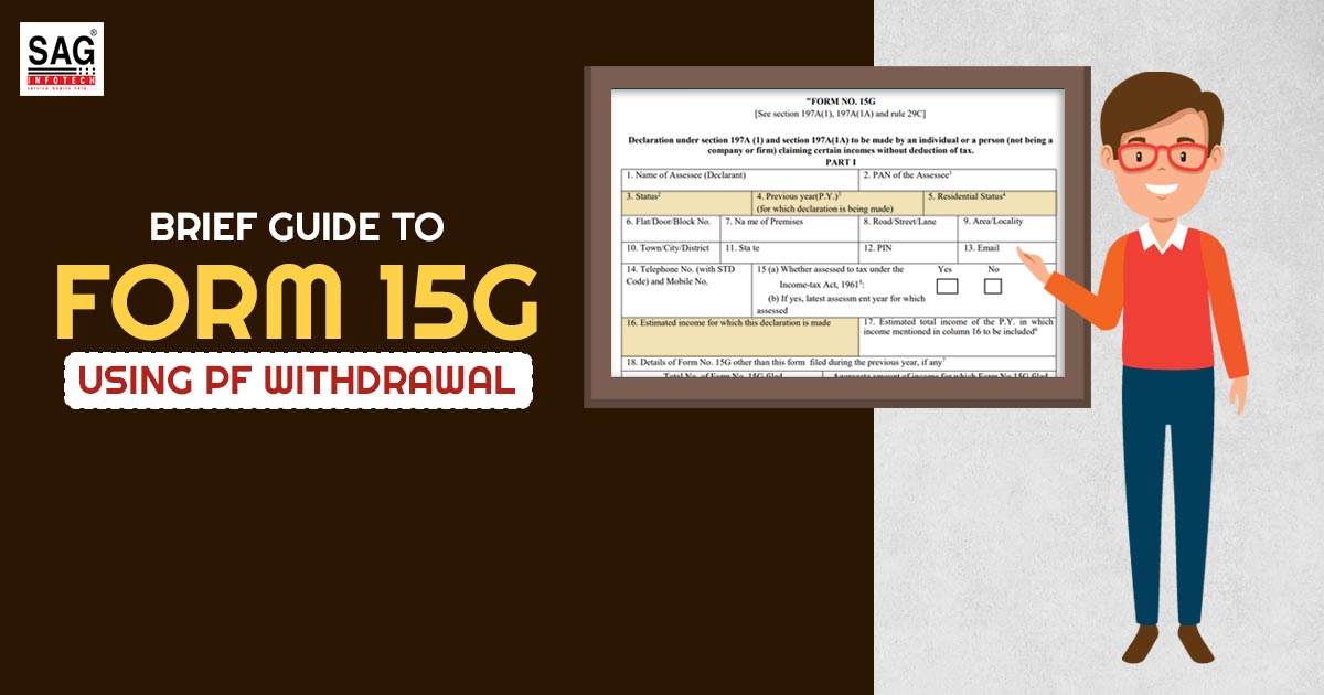 all-about-15g-form-filling-for-pf-withdrawal-with-tds-rules