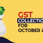 GST Collection for October 2022