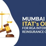 Mumbai ITAT's Order for RGA International Reinsurance Company