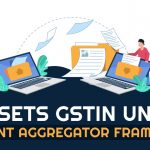 RBI Sets GSTIN Under Account Aggregator Framework