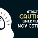 Strict Caution While Filing Nov GSTR 3B
