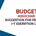 Budget: Assocham Suggestion for Personal I-T Exemption Limit