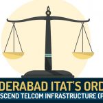 Hyderabad ITAT's Order for Ascend Telcom Infrastructure (P) Ltd.