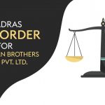 Madras HC's Order for Easwaran Brothers India Pvt. Ltd.