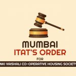 Mumbai ITAT's Order for Janki Vaishali Co-operative Housing Society Ltd