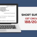 Short Summary of GST Circular No. 188/20/2022