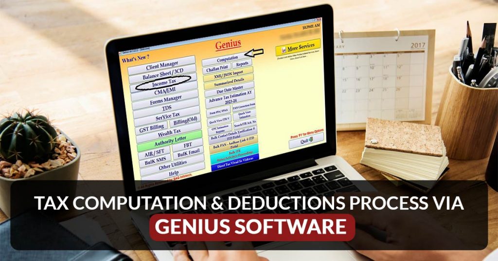 Tax Computation & Deductions Process Via Genius Software