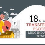 18% GST on Transferring Plots in MIDC Industrial Estates