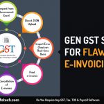 Gen GST Software for Flawless e-Invoicing