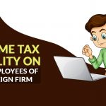 Income Tax Liability on WFH Employees of a Foreign Firm