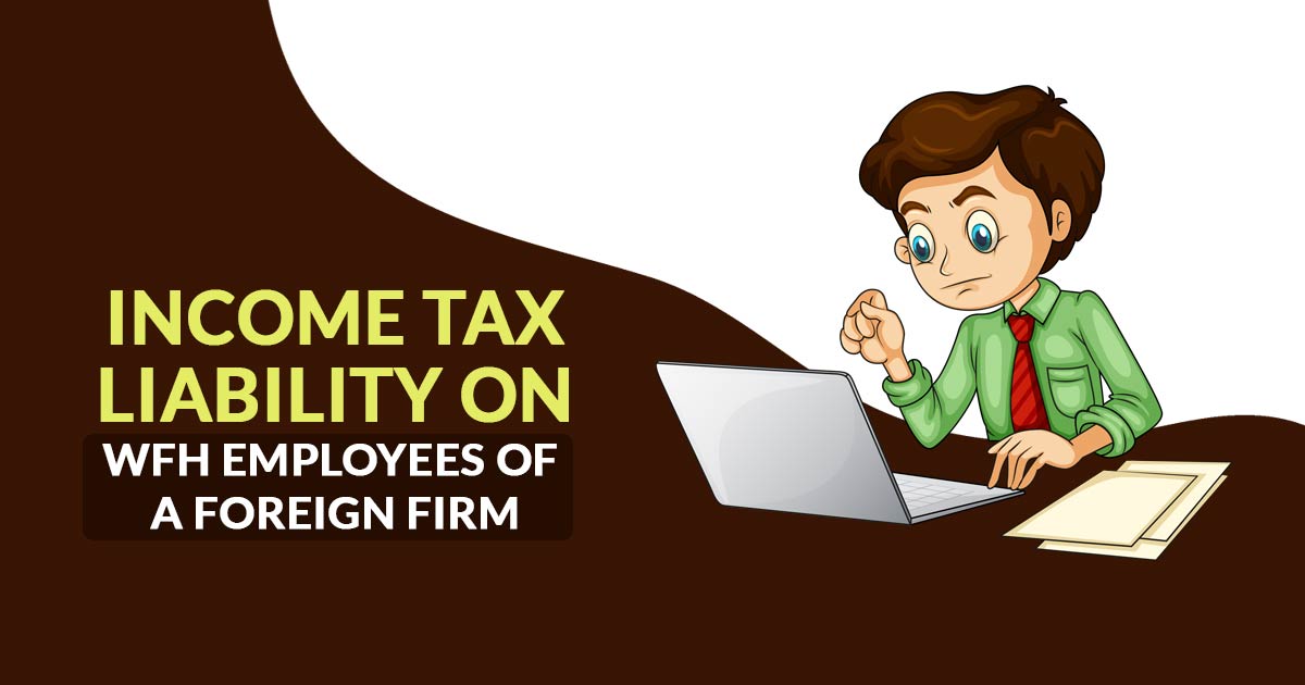 are-you-liable-to-pay-income-tax-if-wfh-for-a-foreign-firm