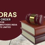 Madras HC's Order for Easwaran Brothers India Private Limited